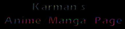 Karman's Anime/Manga Page